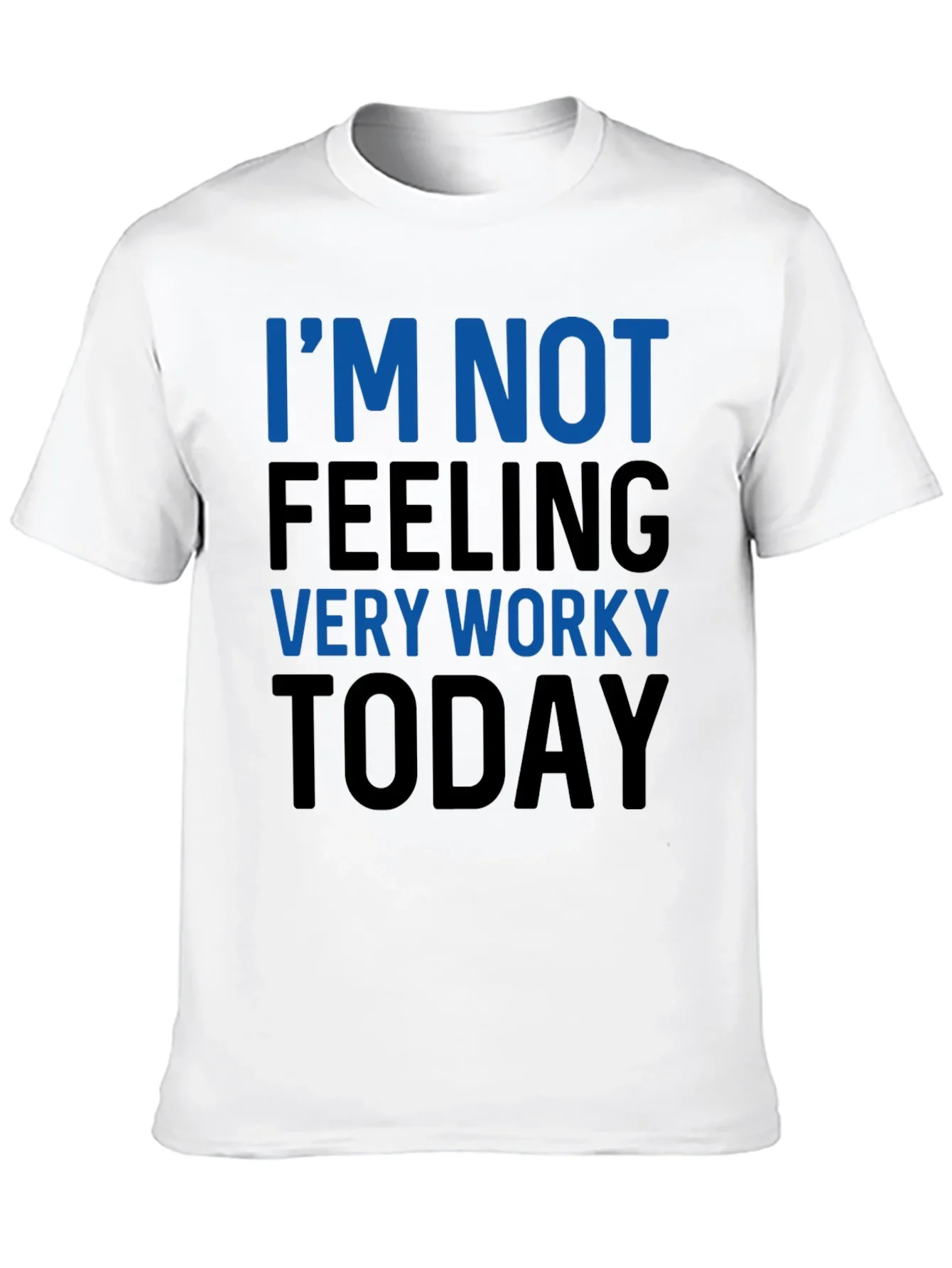 Funny Not Feeling Worky Graphic Tee - Black