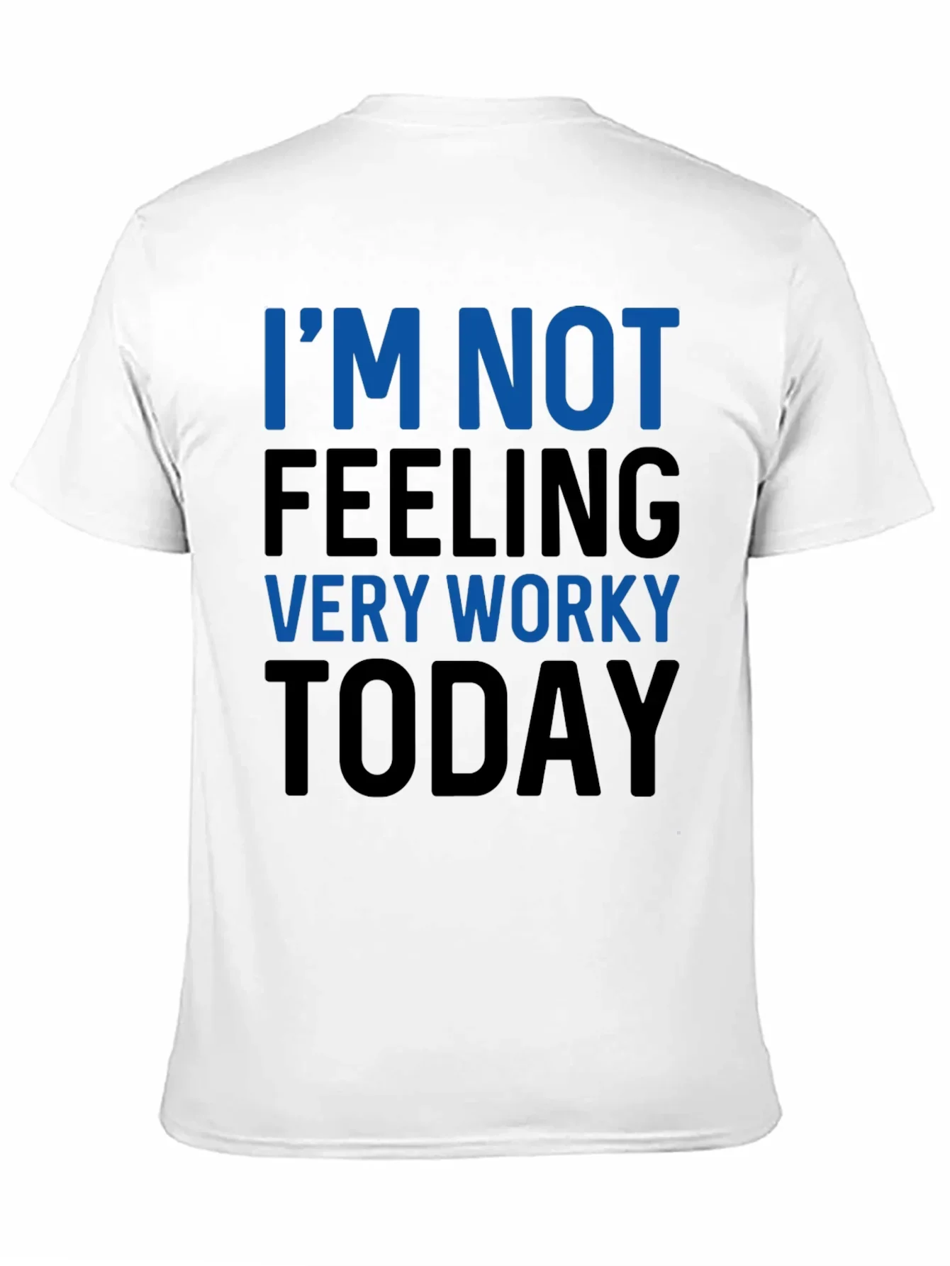 Funny Not Feeling Worky Graphic Tee - Black