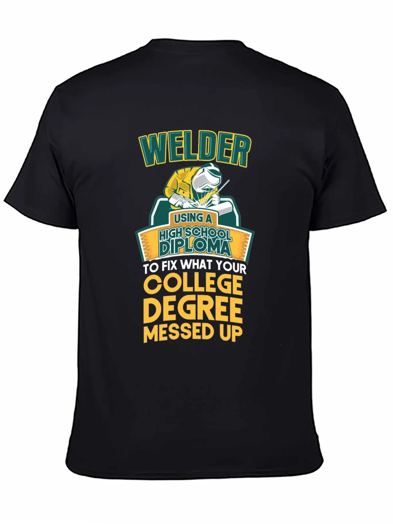 Welder High School Diploma Funny Black T-Shirt