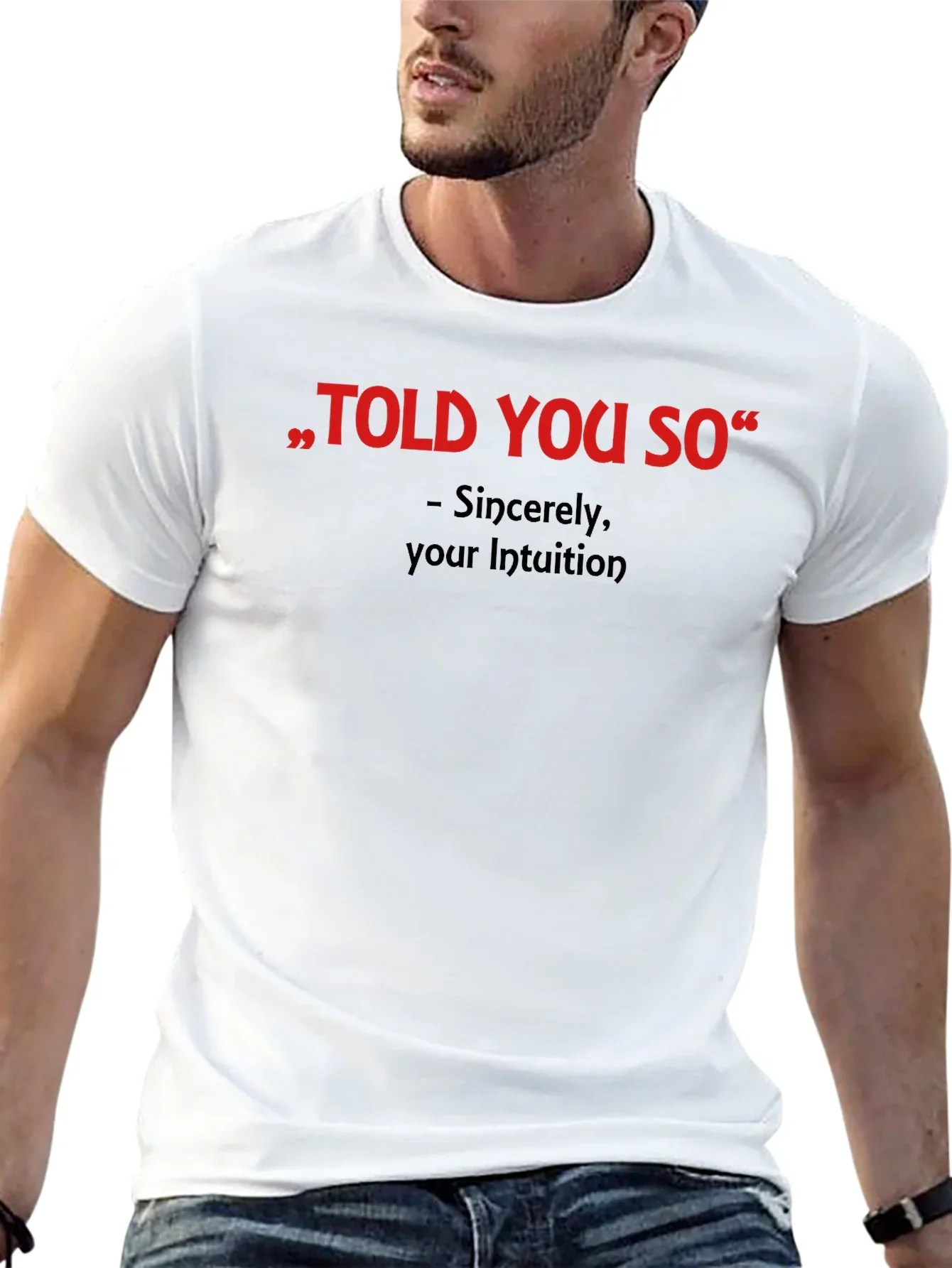 Told You So Graphic Tee - Intuition Activated