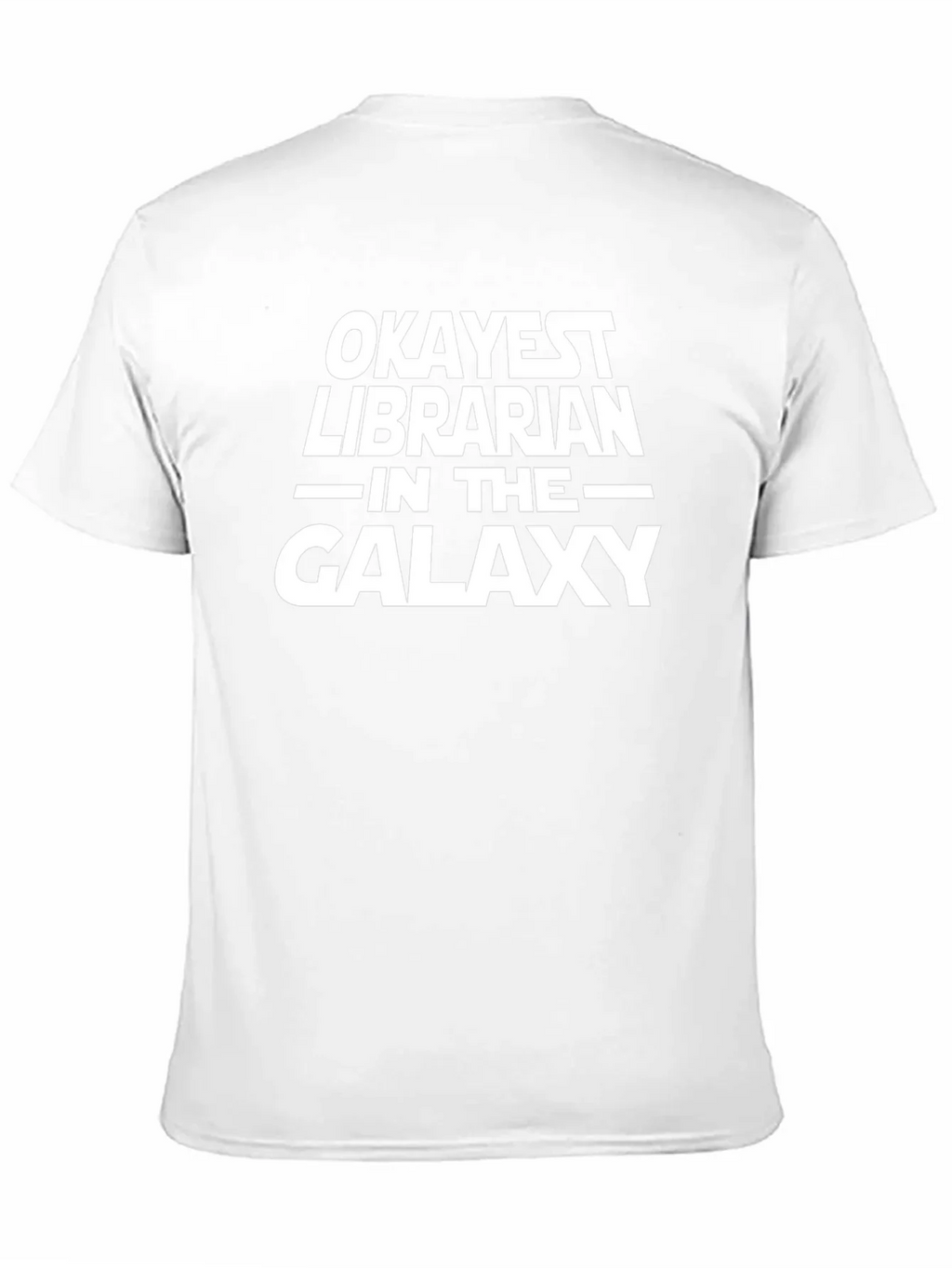 Okayest Librarian in the Galaxy T-Shirt