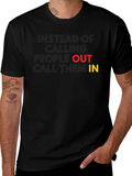Call Them In - Motivational Graphic T-Shirt
