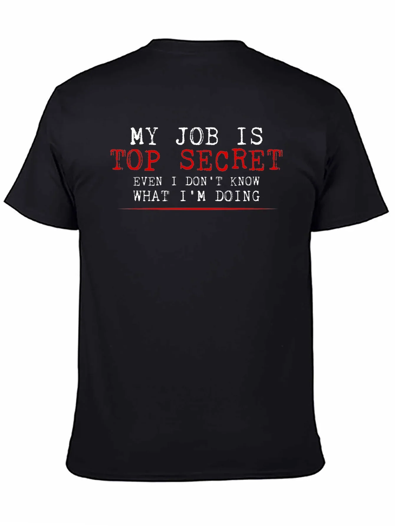 Top Secret Job T-Shirt - Funny Black Tee