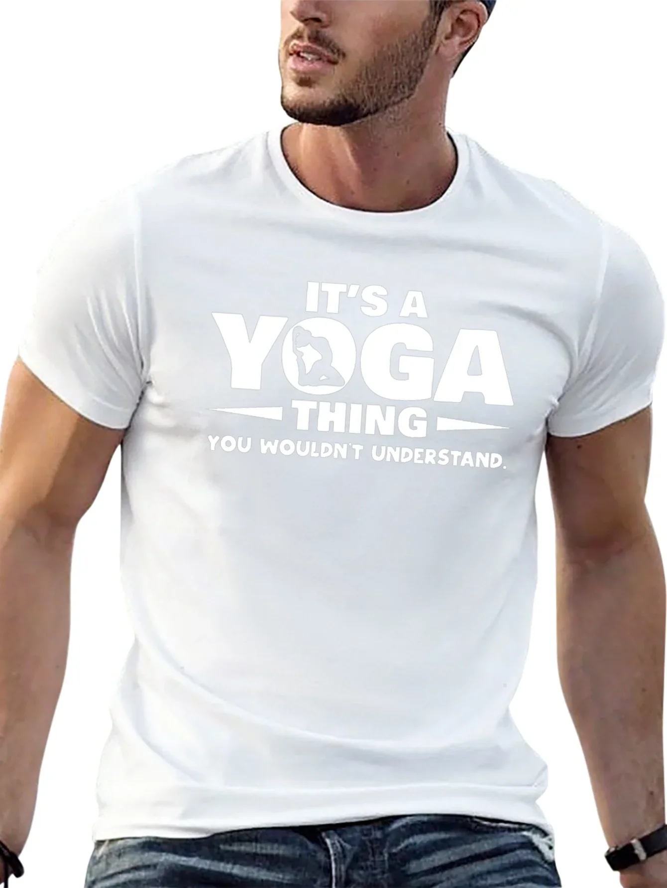 Its a Yoga Thing T-Shirt - You Wouldnt Understand