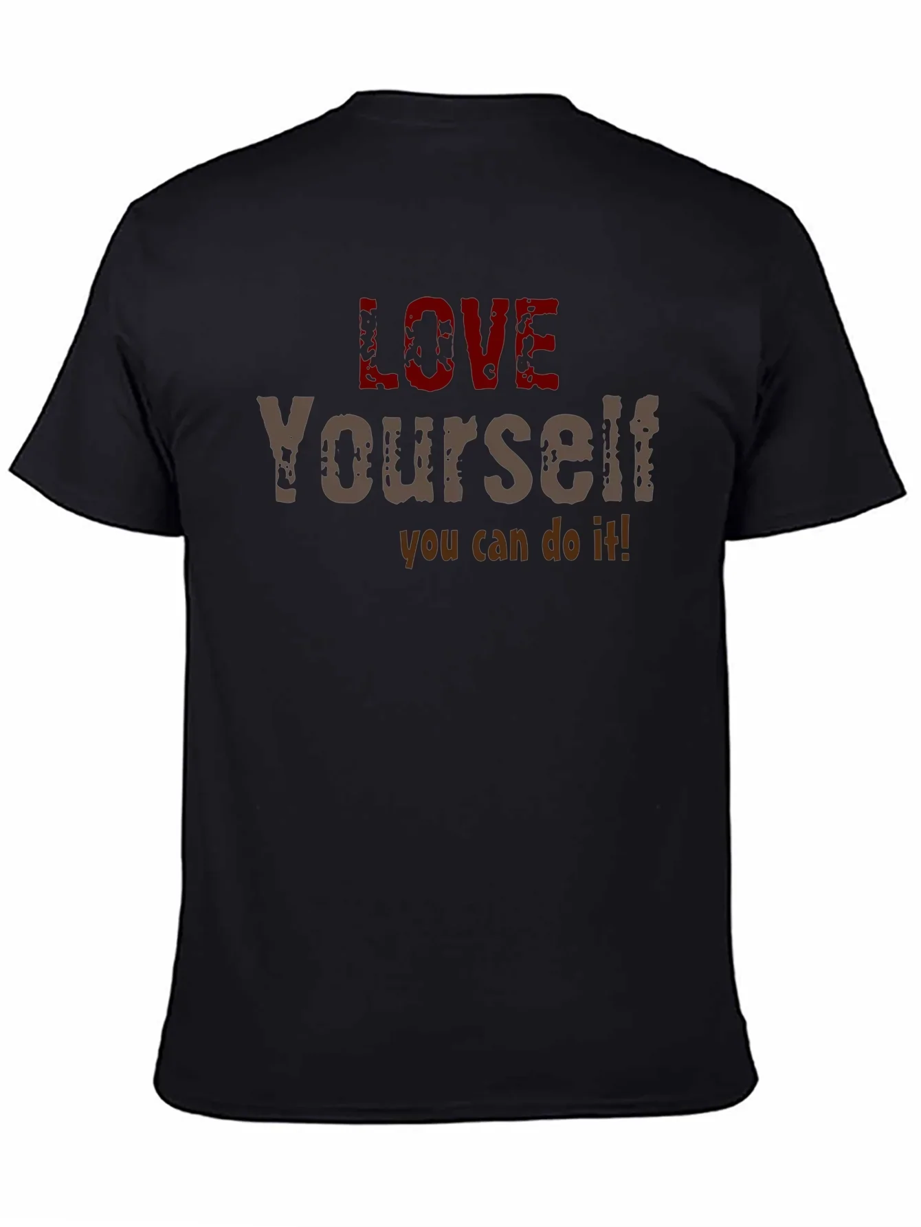 Love Yourself Motivational Graphic T-Shirt