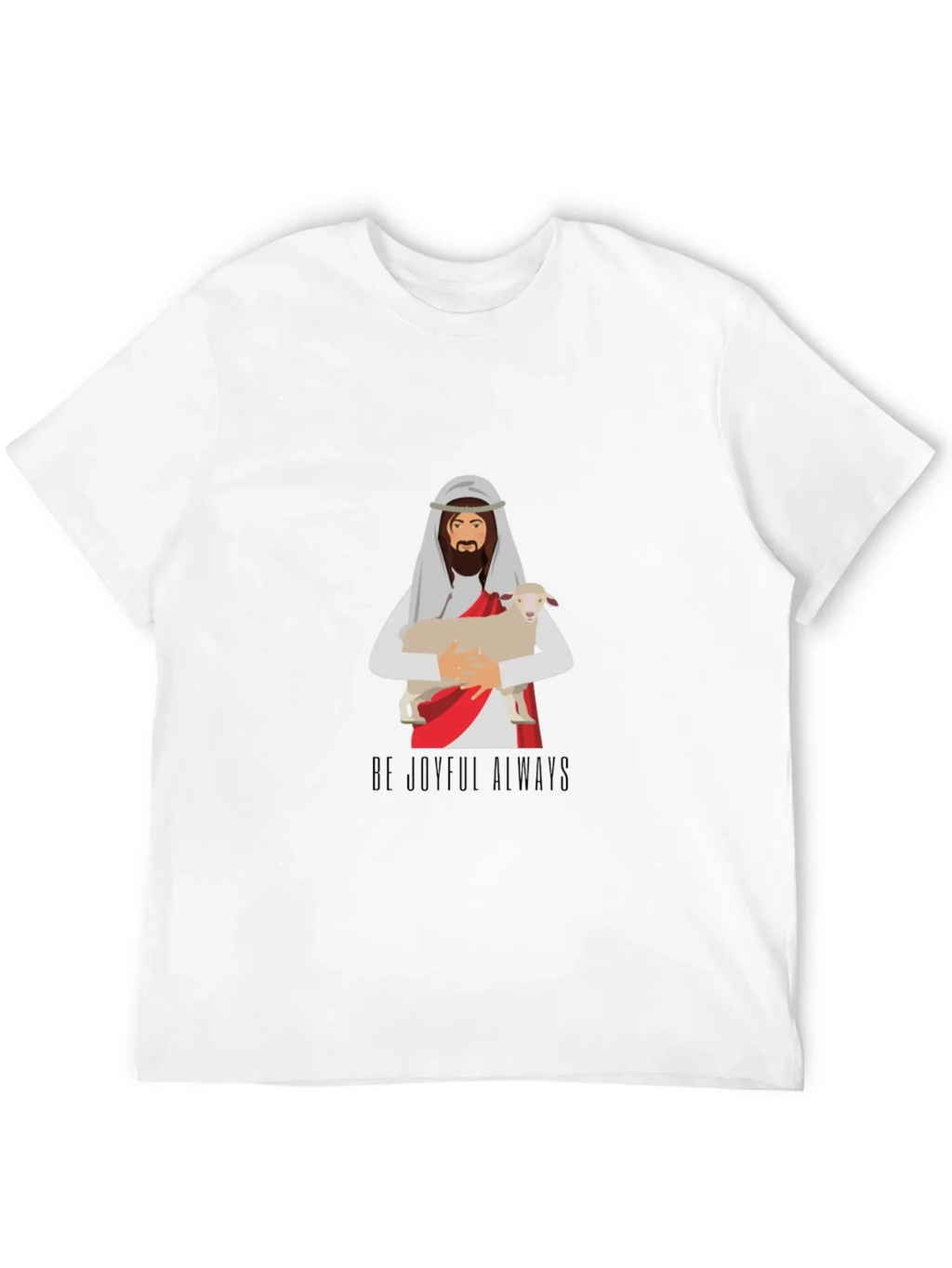 Be Joyful Always Graphic T-Shirt
