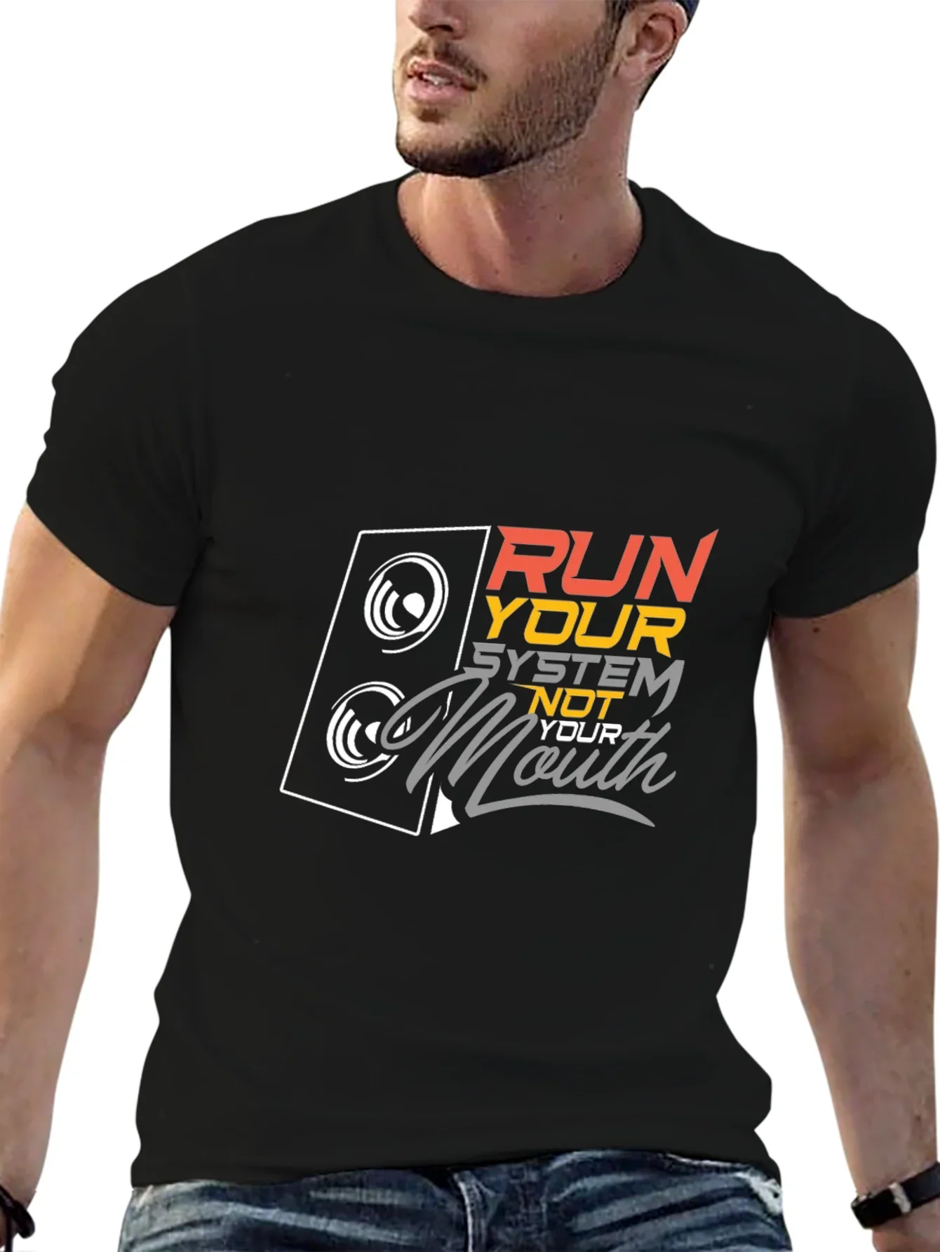 Run Your System Not Your Mouth Graphic Tee