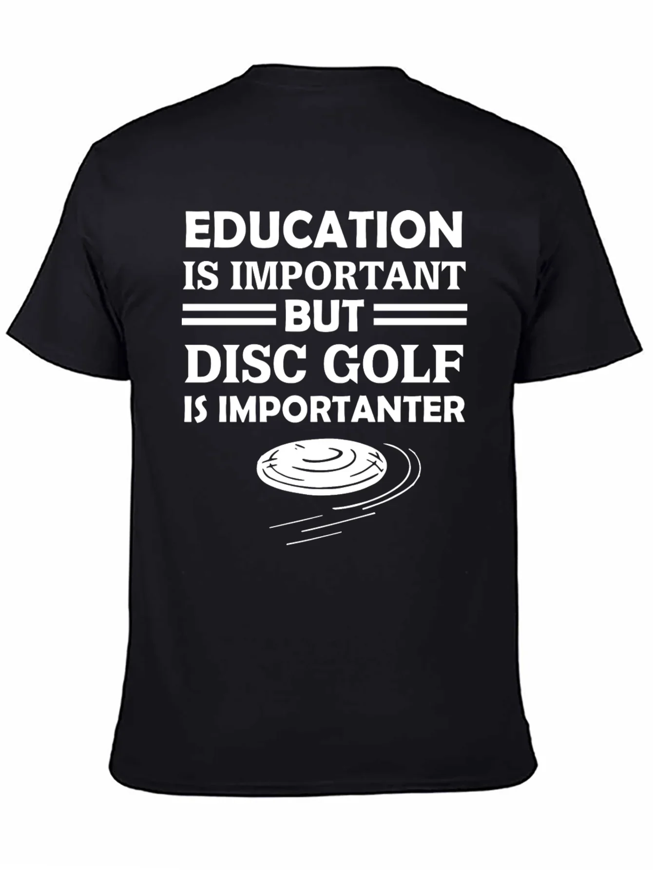 Funny Disc Golf T-Shirt - Education Important But...