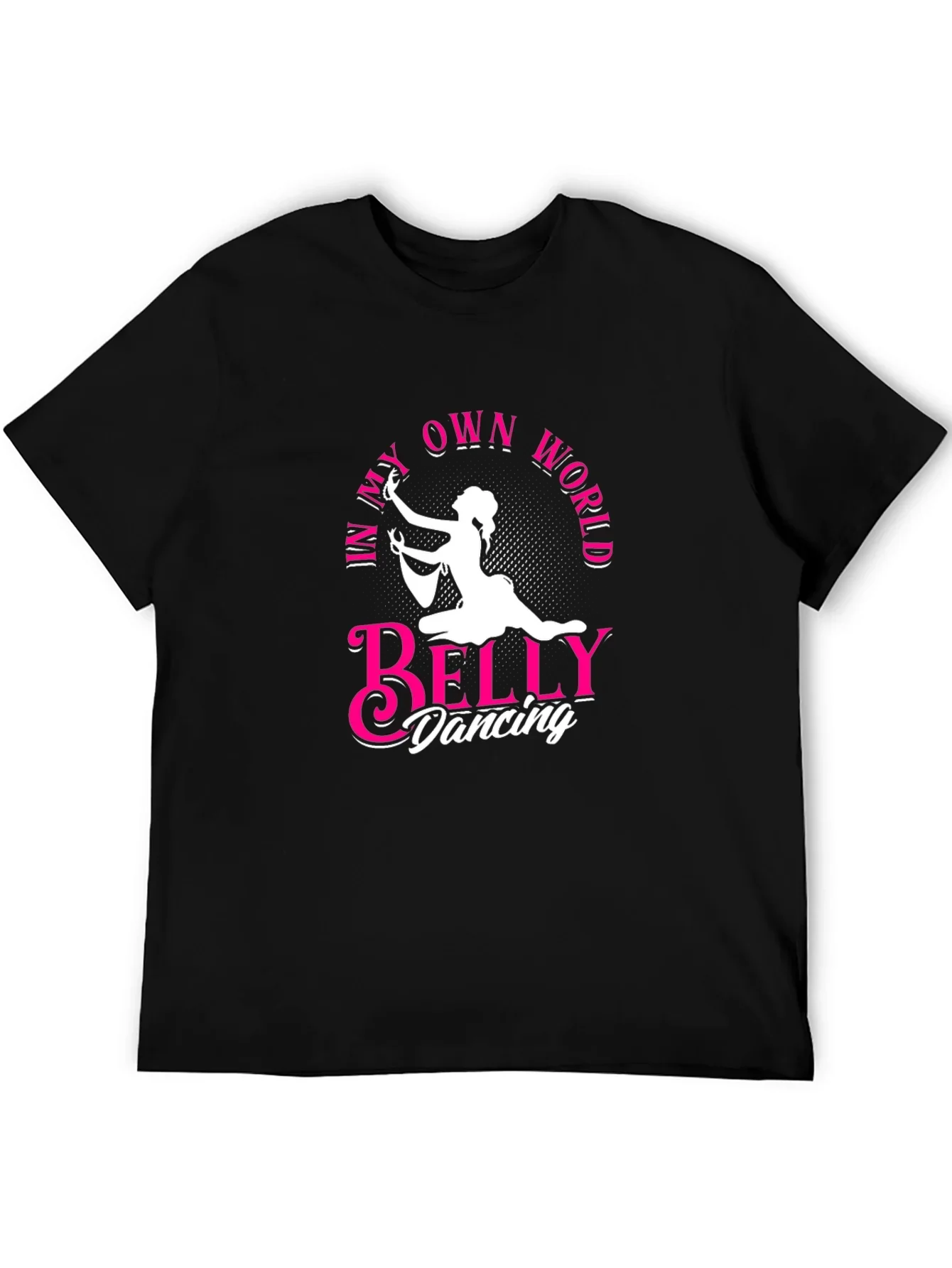Belly Dancing Graphic Tee - In My Own World