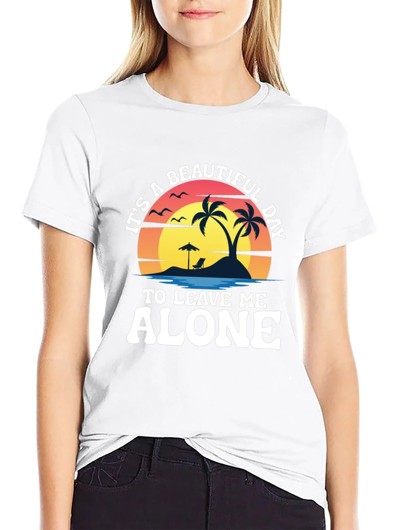 Its A Beautiful Day To Leave Me Alone T-Shirt