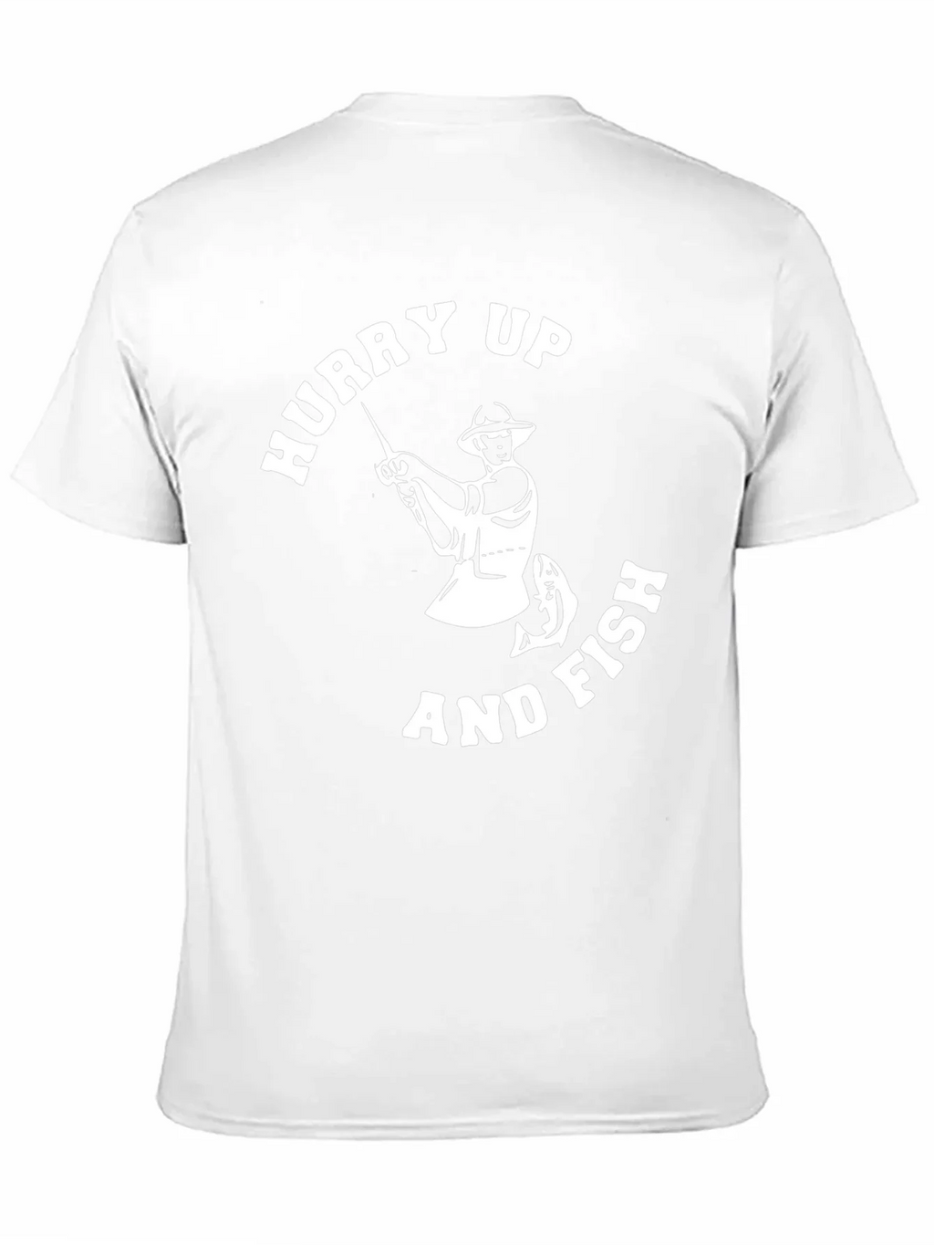 Hurry Up and Fish Mens Graphic T-Shirt