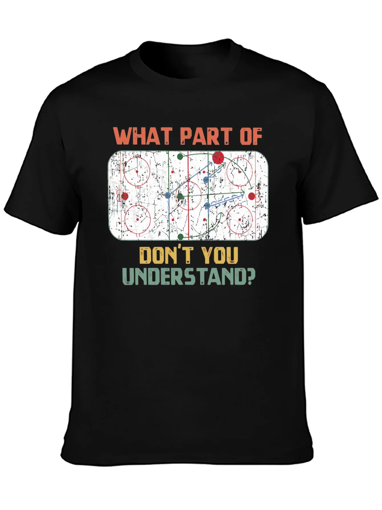 Hockey Play T-Shirt: What Part Dont You Understand?