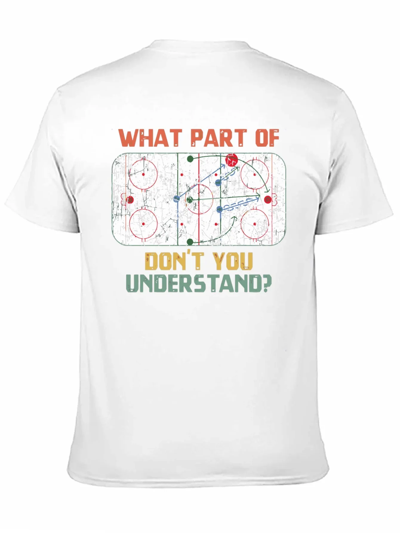 Hockey Play T-Shirt: What Part Dont You Understand?