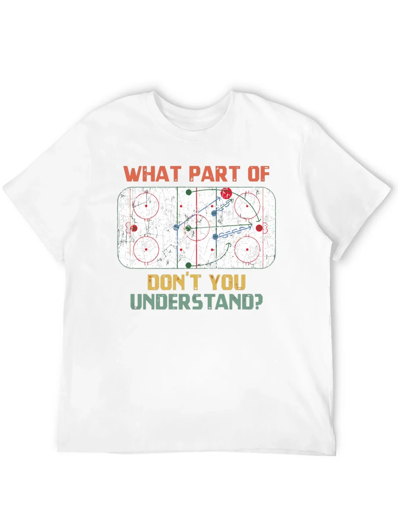 Hockey Play T-Shirt: What Part Dont You Understand?